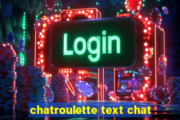 chatroulette text chat